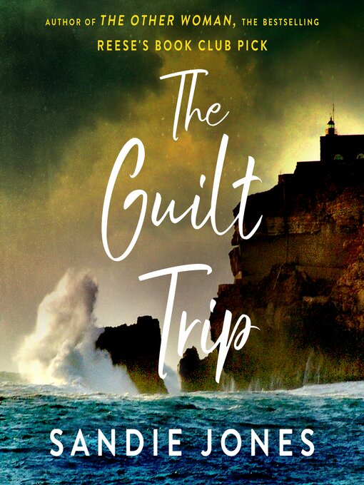 Title details for The Guilt Trip by Sandie Jones - Wait list